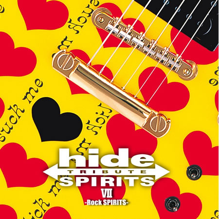 hide TRIBUTE SPIRITS VII -ROCK SPIRITS- 20131218